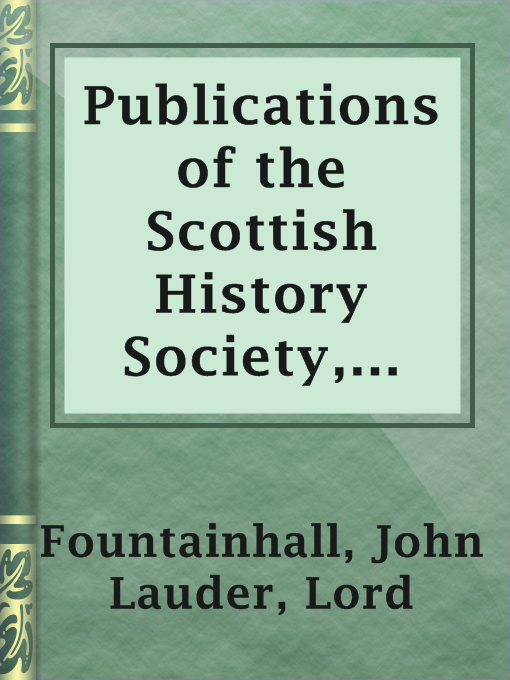 Cover image for Publications of the Scottish History Society, Volume 36